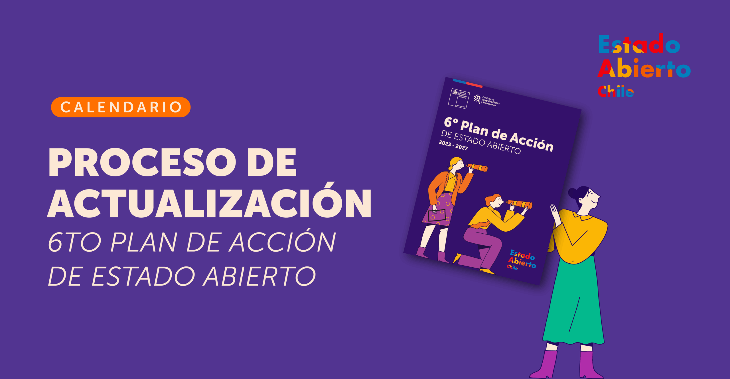 Calendario del proceso de actualización del 6to Plan de Acción de Estado Abierto 
